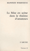 Mise en scène dans le théâtre d'amateurs (La)